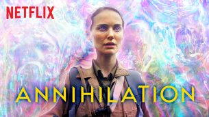 Annihilation (2018)