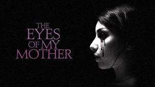 The Eyes of My Mother (2016)