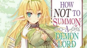 How Not to Summon a Demon Lord