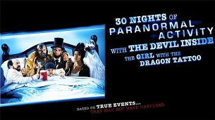 30 Nights of Paranormal Activity with the Devil Inside the Girl with the Dragon Tattoo (2013)