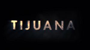 Tijuana (2019)