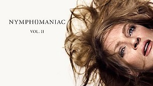 Nymphomaniac: Vol. II (2013)