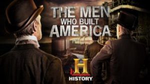 The Men Who Built America (2012)