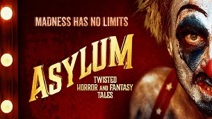 Asylum: Twisted Horror and Fantasy Tales (2020)