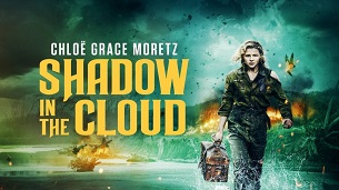 Shadow in the Cloud (2021)