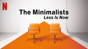 The Minimalists: Less Is Now (2021)