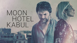 Moon Hotel Kabul (2018)