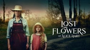 The Lost Flowers of Alice Hart (2023)