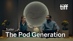 The Pod Generation (2023)