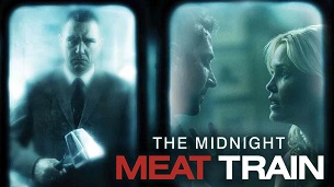 The Midnight Meat Train (2008)