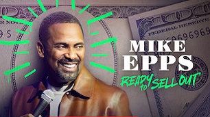 Mike Epps: Ready to Sell Out (2024)