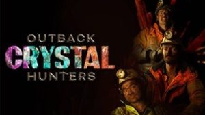 Outback Crystal Hunters (2024)